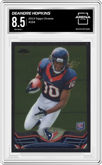 DeAndre Hopkins from the 2013 Topps Chrome set graded by Arena Club and given an overall grade of 8.5.