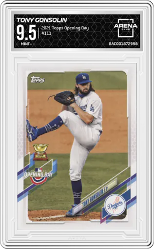 Tony Gonsolin from the 2021 Topps Opening Day set graded by Arena Club and given an overall grade of 9.5.