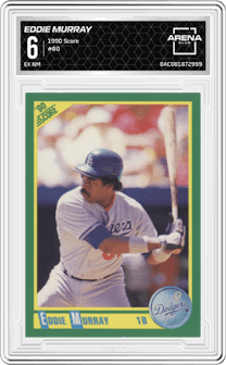 Eddie Murray from the 1990 Score set graded by Arena Club and given an overall grade of 6.