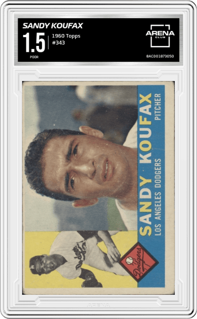 Sandy Koufax from the 1960 Topps set graded by Arena Club and given an overall grade of 1.5.