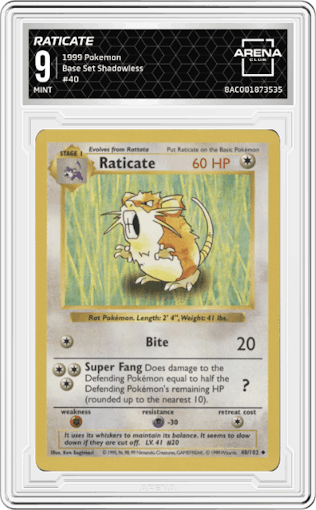 Raticate from the 1999 Pokemon set graded by Arena Club and given an overall grade of 9.