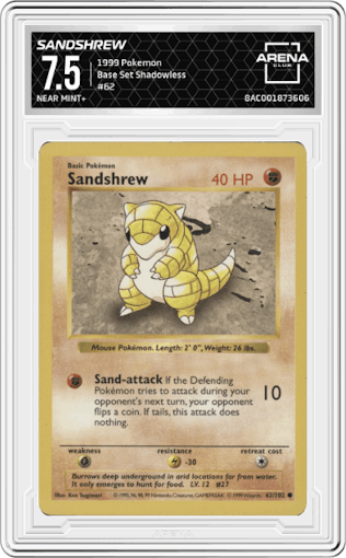 Sandshrew from the 1999 Pokemon set graded by Arena Club and given an overall grade of 7.5.