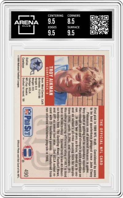 Troy Aikman from the 1989 Pro Set set graded by Arena Club and given an overall grade of 9.