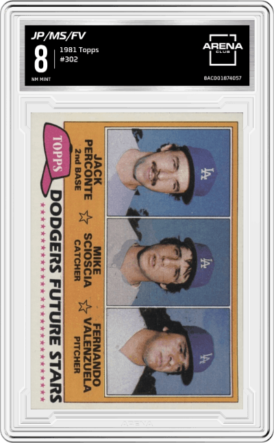 Jack Perconte/ Mike Scioscia/ Fernando Valenzuela from the 1981 Topps set graded by Arena Club and given an overall grade of 8.
