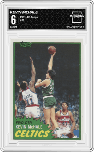 Kevin McHale from the 1981-82 Topps Basketball set graded by Arena Club and given an overall grade of 6.