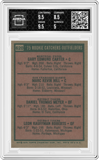 Gary Carter/Marc Hill/Danny Meyer/Leon Roberts from the 1975 Topps set graded by Arena Club and given an overall grade of 5.5.