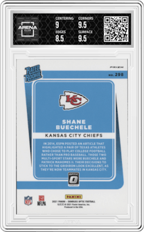 Shane Buechele from the 2021 Panini Donruss Optic set featuring a Holo parallel graded by Arena Club and given an overall grade of 9.