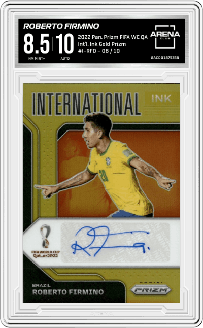 Roberto Firmino from the 2022 Panini Prizm FIFA WC Qatar set featuring a Gold Prizm parallel graded by Arena Club and given an overall grade of 8.5.