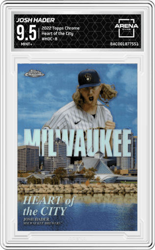 Josh Hader from the 2022 Topps Chrome set graded by Arena Club and given an overall grade of 9.5.
