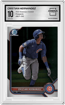 Cristian Hernandez from the 2022 Bowman Chrome set graded by Arena Club and given an overall grade of 10.