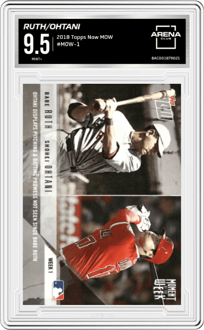Babe Ruth/Shohei Ohtani from the 2018 Topps Now Moment of the Week set graded by Arena Club and given an overall grade of 9.5.