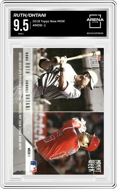 Babe Ruth/Shohei Ohtani from the 2018 Topps Now Moment of the Week set graded by Arena Club and given an overall grade of 9.5.