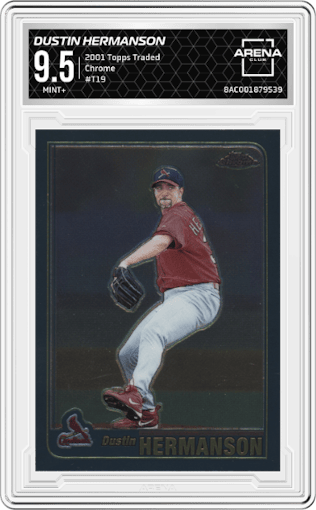 Dustin Hermanson from the 2001 Topps Traded and Rookies Baseball set graded by Arena Club and given an overall grade of 9.5.