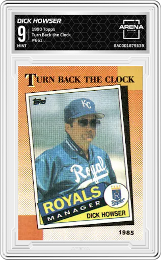 Dick Howser from the 1990 Topps set graded by Arena Club and given an overall grade of 9.