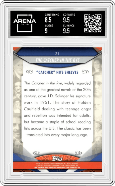 The Catcher in the Rye from the 2011 Topps American Pie set graded by Arena Club and given an overall grade of 9.