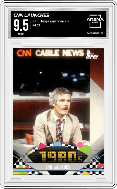 CNN Launches from the 2011 Topps American Pie set graded by Arena Club and given an overall grade of 9.5.