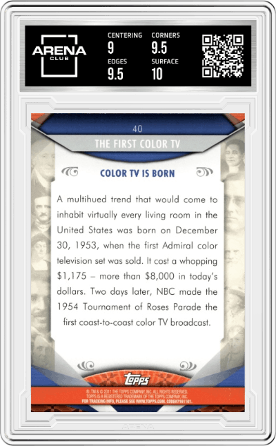 The First Color TV from the 2011 Topps American Pie set graded by Arena Club and given an overall grade of 9.5.