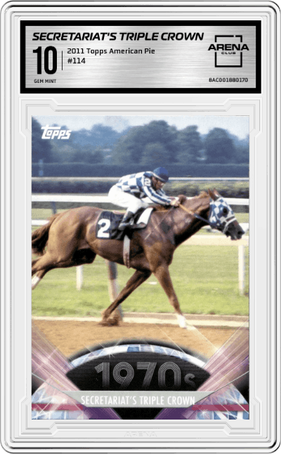 Secretariat's Triple Crown from the 2011 Topps American Pie set graded by Arena Club and given an overall grade of 10.