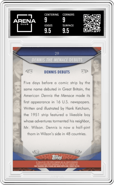 Dennis The Menace Debuts from the 2011 Topps American Pie set graded by Arena Club and given an overall grade of 9.5.