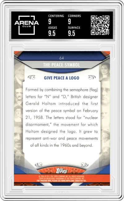 The Peace Symbol from the 2011 Topps American Pie set graded by Arena Club and given an overall grade of 9.5.