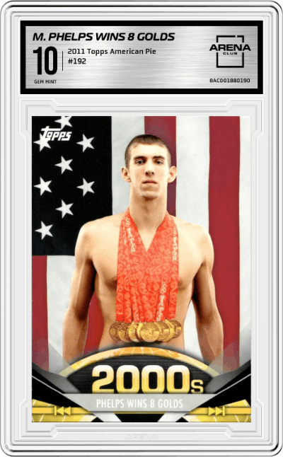 Michael Phelps Wins 8 Golds from the 2011 Topps American Pie set graded by Arena Club and given an overall grade of 10.