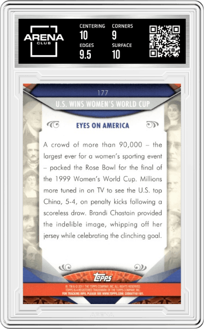 US Wins Women's World Cup from the 2011 Topps American Pie set graded by Arena Club and given an overall grade of 9.5.