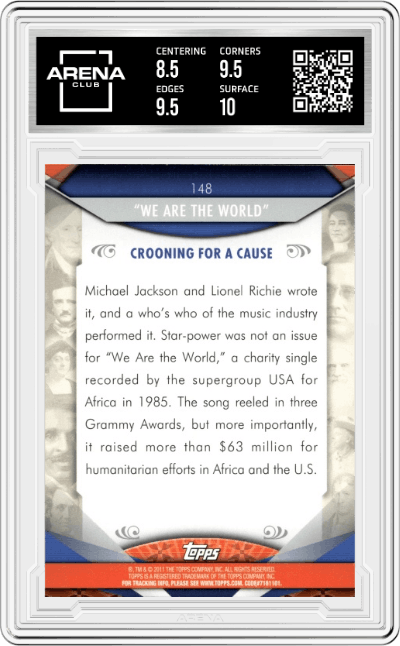 "We Are The World" from the 2011 Topps American Pie set graded by Arena Club and given an overall grade of 9.