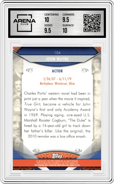 John Wayne from the 2011 Topps American Pie set graded by Arena Club and given an overall grade of 10.