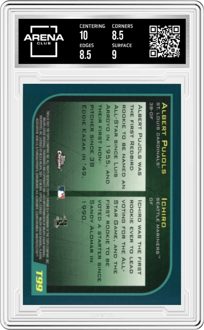 Ichiro/ Albert Pujols from the 2001 Topps Chr. Traded set graded by Arena Club and given an overall grade of 9.