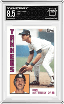 Don Mattingly from the 1984 Topps set graded by Arena Club and given an overall grade of 8.5.