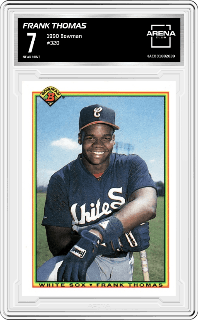 Frank Thomas from the 1990 Bowman set graded by Arena Club and given an overall grade of 7.