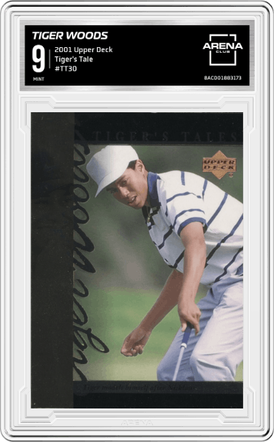 Tiger Woods from the 2001 Upper Deck set graded by Arena Club and given an overall grade of 9.