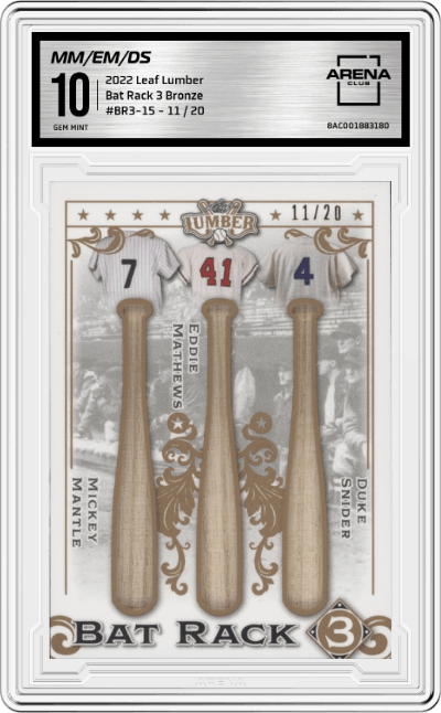 Mickey Mantle/Eddie Mathews/Duke Snider from the 2022 Leaf Lumber set featuring a Bronze parallel graded by Arena Club and given an overall grade of 10.