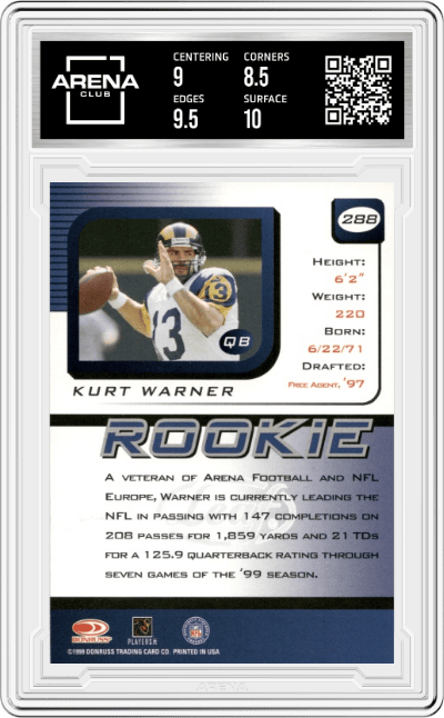 Kurt Warner from the 1999 Leaf Rookies & Stars set graded by Arena Club and given an overall grade of 9.