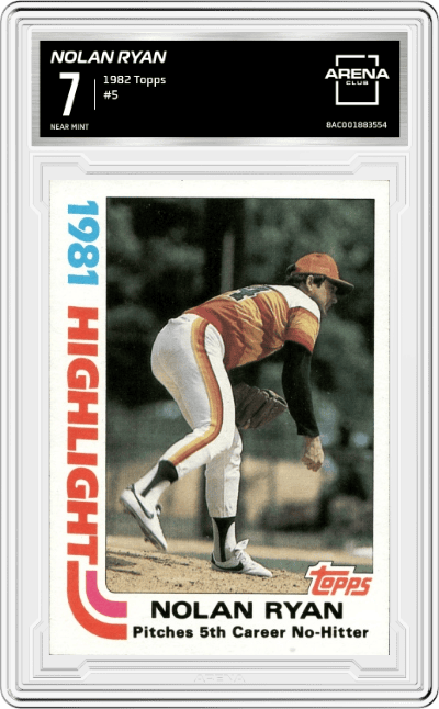 Nolan Ryan  from the 1982 Topps set graded by Arena Club and given an overall grade of 7.