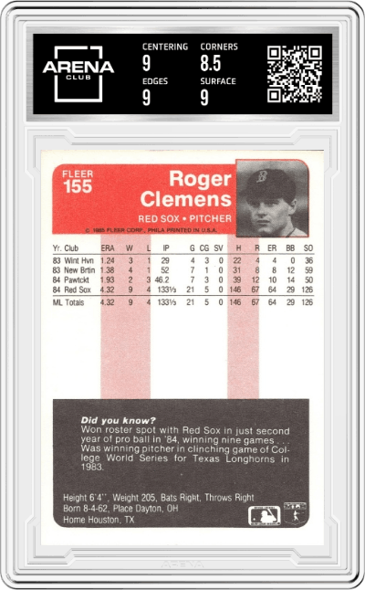 Roger Clemens from the 1985 Fleer set graded by Arena Club and given an overall grade of 9.