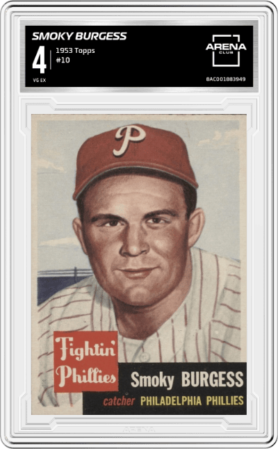 Smoky Burgess from the 1953 Topps set graded by Arena Club and given an overall grade of 4.