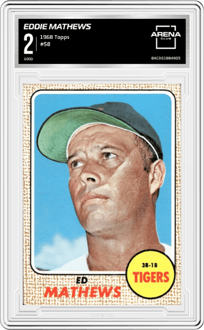 Eddie Mathews from the 1968 Topps set graded by Arena Club and given an overall grade of 2.