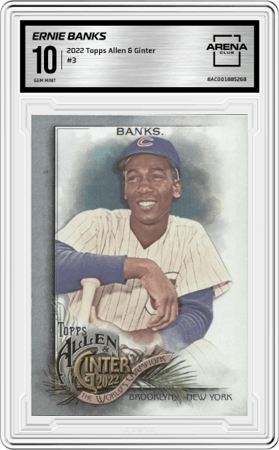 Ernie Banks from the 2022 Topps Allen & Ginter set graded by Arena Club and given an overall grade of 10.