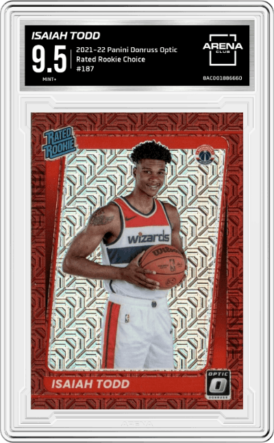 Isaiah Todd from the 2021-22 Panini Donruss Optic set featuring a Choice
 parallel graded by Arena Club and given an overall grade of 9.5.