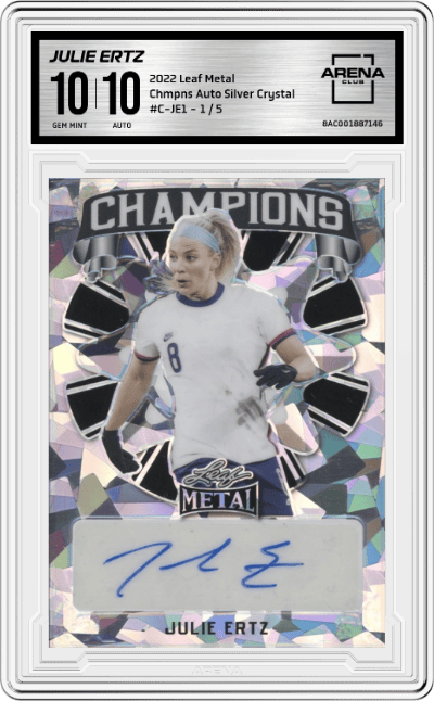 Julie Ertz from the 2022 Leaf Metal set featuring a Silver Crystal  parallel graded by Arena Club and given an overall grade of 10.