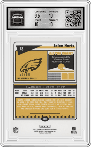 Jalen Hurts from the 2022 Panini Classics set featuring a Premium Edition Timeless Tributes Gold parallel graded by Arena Club and given an overall grade of 10.