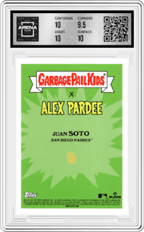 Juan Soto from the 2022 Topps X MLB Garbage Pail Kids set graded by Arena Club and given an overall grade of 10.