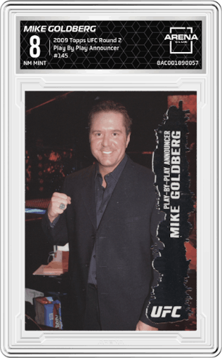 Mike Goldberg from the 2009 Topps UFC Round 2 set graded by Arena Club and given an overall grade of 8.
