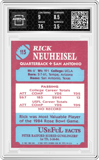 Rick Neuheisel from the 1984 Topps USFL set graded by Arena Club and given an overall grade of 4.