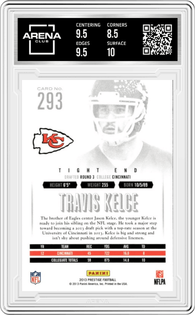 Travis Kelce from the 2013 Prestige set featuring a Extra Points Red parallel graded by Arena Club and given an overall grade of 9.