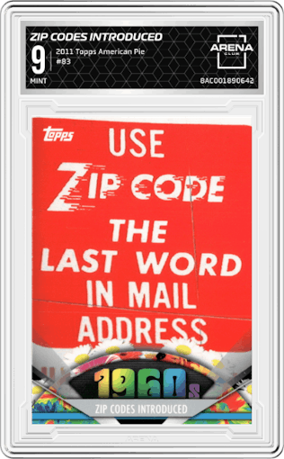 Zip Codes Introduced from the 2011 Topps American Pie set graded by Arena Club and given an overall grade of 9.