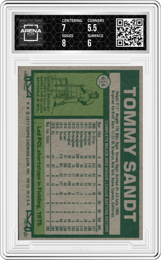 Tommy Sandt from the 1977 Topps set graded by Arena Club and given an overall grade of 6.