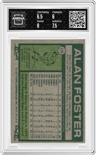 Alan Foster from the 1977 Topps set graded by Arena Club and given an overall grade of 6.5.