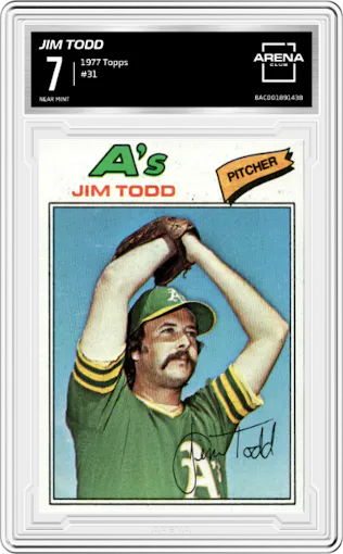 Jim Todd from the 1977 Topps set graded by Arena Club and given an overall grade of 7.
